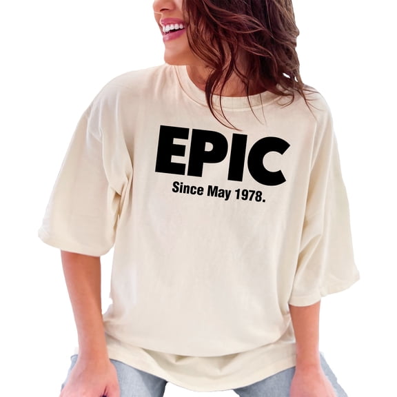 Epic Since May 1978 Graphic, Ivory Comfort Colors T-Shirt, Small