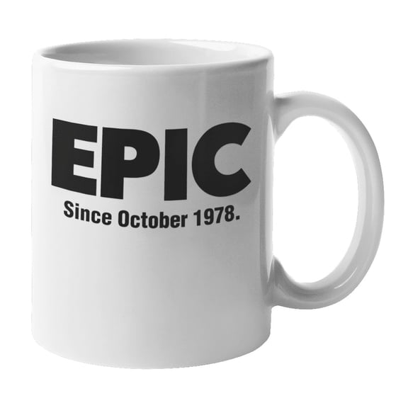Epic Since October 1978 Awesome Coffee & Tea Mug Cup, Birthday Party Decor, Things, And Giftables For A Woman, Man, Girl Or Guy Born In October (11oz)