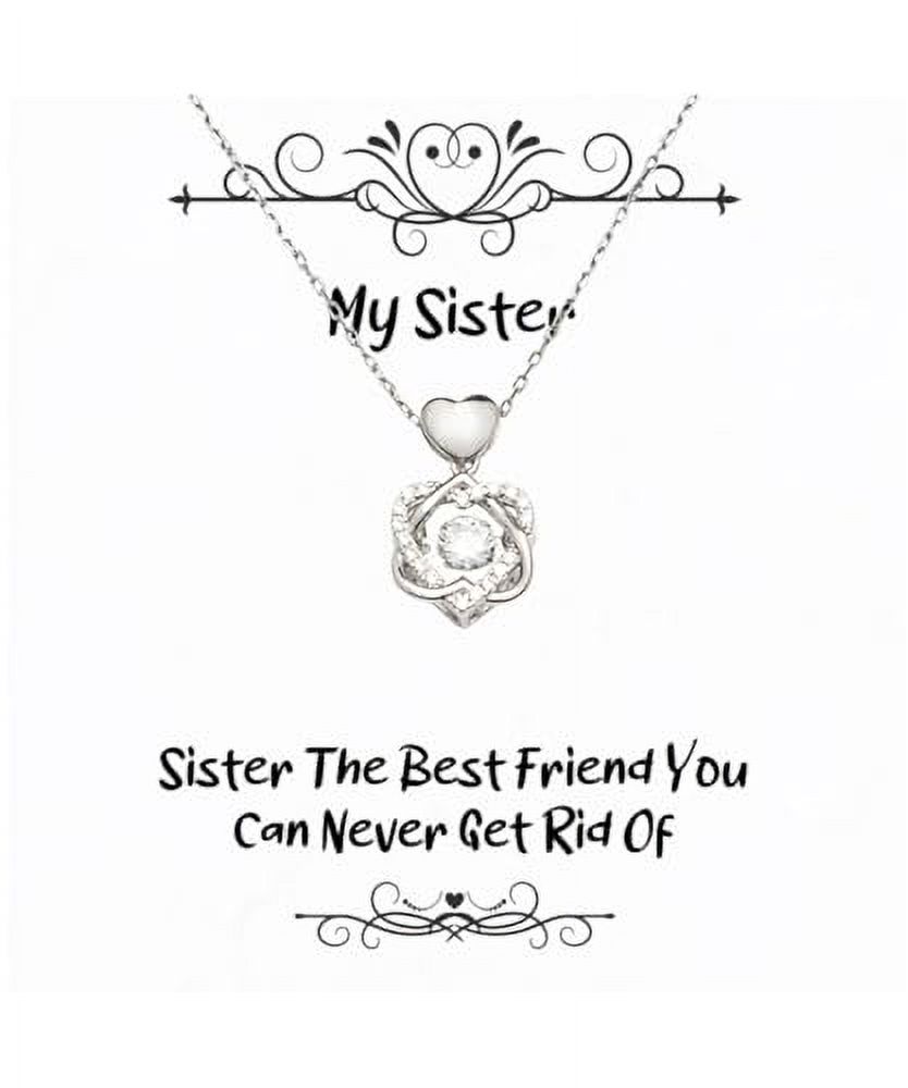 Epic Sister Gifts, Sister The Best Friend You Can Never Get, Sarcasm Heart Knot Silver Necklace For Sister, Jewelry From Sister, Gift ideas for her, Gift ideas for him, Gift ideas for , Gift ideas for