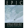 thumbnail image 1 of Pre-Owned Epic: Stories of Survival from the World's Highest Peaks (Paperback) by Clint Willis, 1 of 1