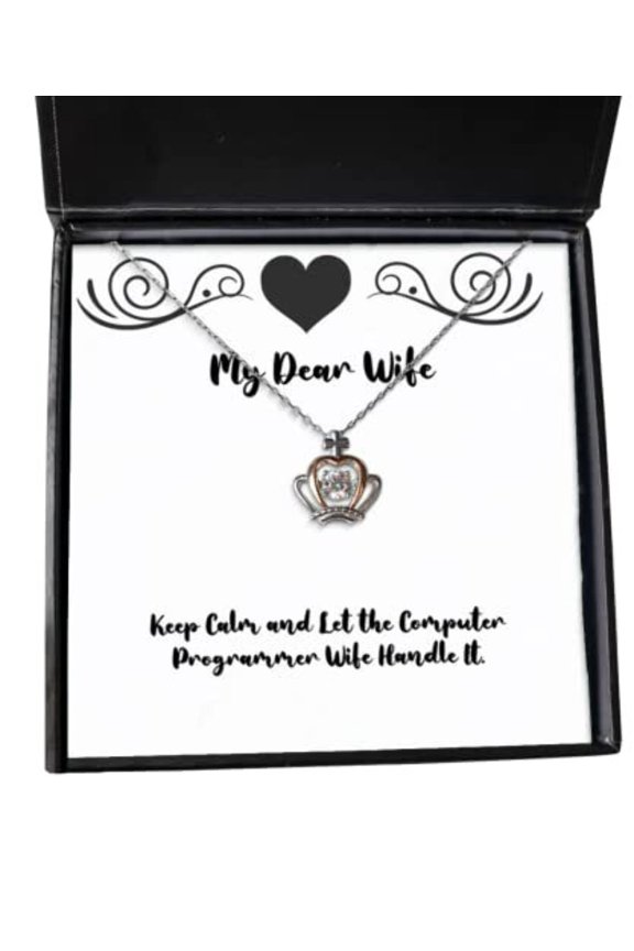 Epic Wife Gifts, Keep Calm and Let the Computer Programmer Wife Handle It, Holiday Crown Pendant Necklace For Wife, , Funny crown pendant necklace gift, Funny crown pendant necklace, Funny crown
