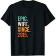thumbnail image 1 of Epic Wife Since 2015 | 10th wedding anniversary 10 years T-ShirtMen's and women's gift, black and white T-shirt, size: Extra large S-4XL, 1 of 4