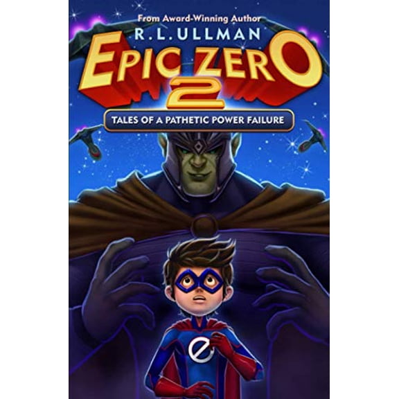 Pre-Owned Epic Zero 2: Tales of a Pathetic Power Failure (Paperback) 0996492151 9780996492157