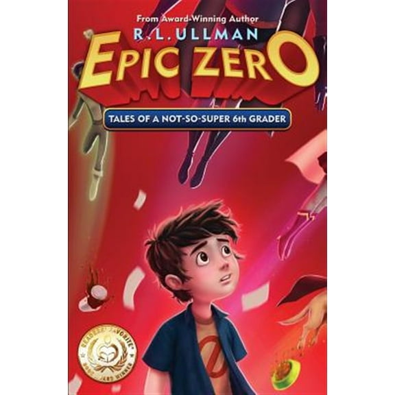 Pre-Owned Epic Zero: Tales of a Not-So-Super 6th Grader (Paperback) 0996492100 9780996492102