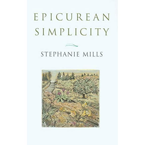 Pre-Owned Epicurean Simplicity (Hardcover) 1559636890 9781559636896