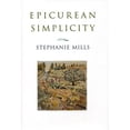thumbnail image 1 of Pre-Owned Epicurean Simplicity (Paperback) 1559636904 9781559636902, 1 of 1