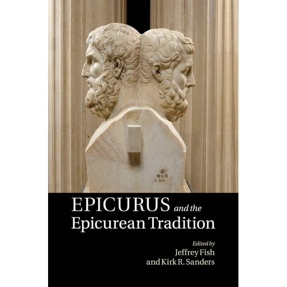 Epicurus and the Epicurean Tradition, (Paperback)