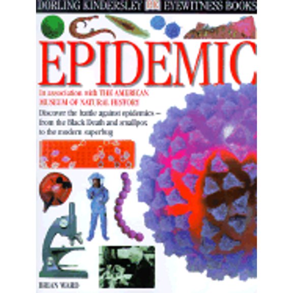 Pre-Owned Eyewitness DK: Epidemic (Hardcover) 0789462966 9780789462961