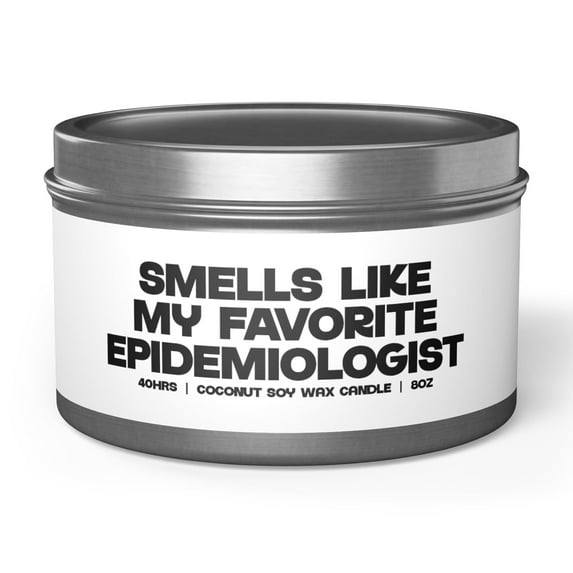 Epidemiologist Epidemiology Graduation Tin Candle Gifts Home Office Decor