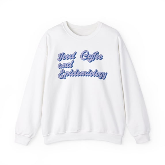 Epidemiology Epidemiologist Graduation Sweatshirt Gift Crew Neck Shirt Long