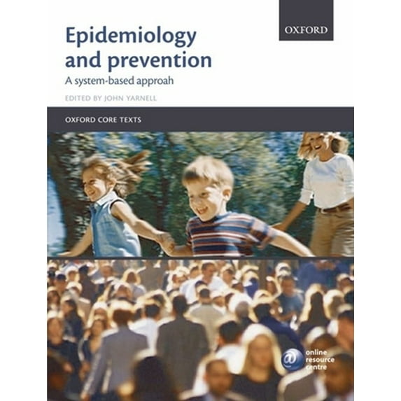 Pre-Owned Epidemiology and Prevention: A Systems-Based Approach (Paperback) 0198530145 9780198530145