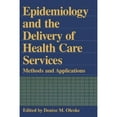 thumbnail image 1 of Pre-Owned Epidemiology and the Delivery of Health Care Services : Methods and Applications 9780306449680 Used, 1 of 1