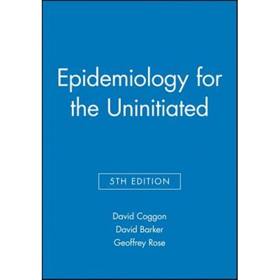Pre-Owned Epidemiology for the Uninitiated 5e (Paperback)