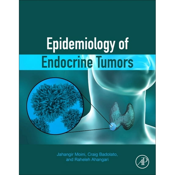 Epidemiology of Endocrine Tumors, (Paperback)