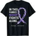 thumbnail image 1 of Epilepsy Awareness In This Family Nobody Fights Alone T-Shirt, 1 of 4