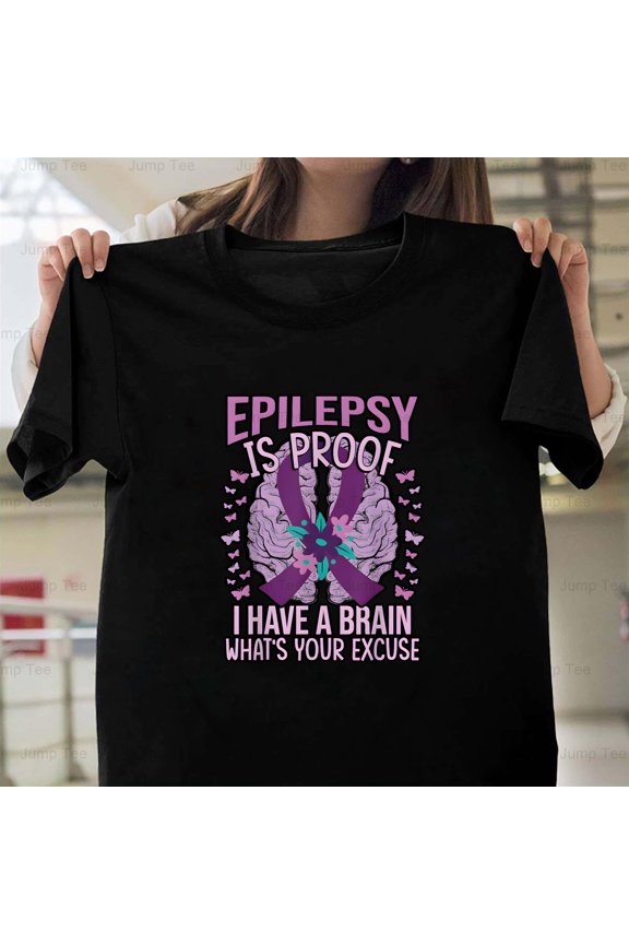 Epilepsy Is Brain Surgery Proof Funny Awareness Support Ribbon Unisex T-Shirt, up to size 5XL