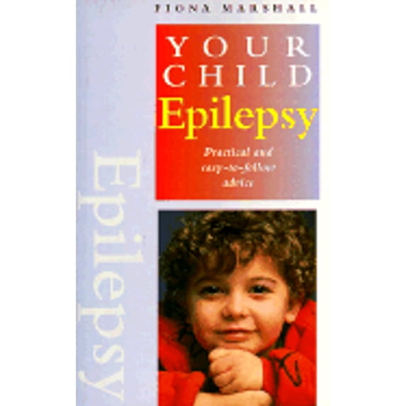 Pre-Owned Epilepsy: Practical and Easy-To-Follow Advice (Paperback) by Fiona Marshall