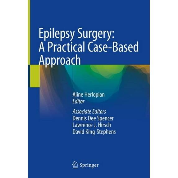 Epilepsy Surgery: A Practical Case-Based Approach, (Hardcover)