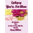 thumbnail image 1 of Epilepsy You're Not Alone, (Hardcover), 1 of 1