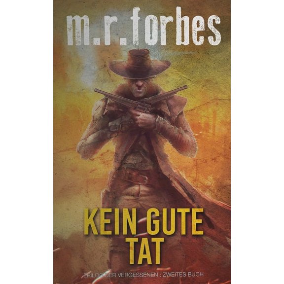 Epilog Der Vergessenen Kein Gute Tat, Book 2, (Paperback)