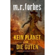 Epilog Der Vergessenen Kein Planet F r Die Guten, Book 1, Paperback