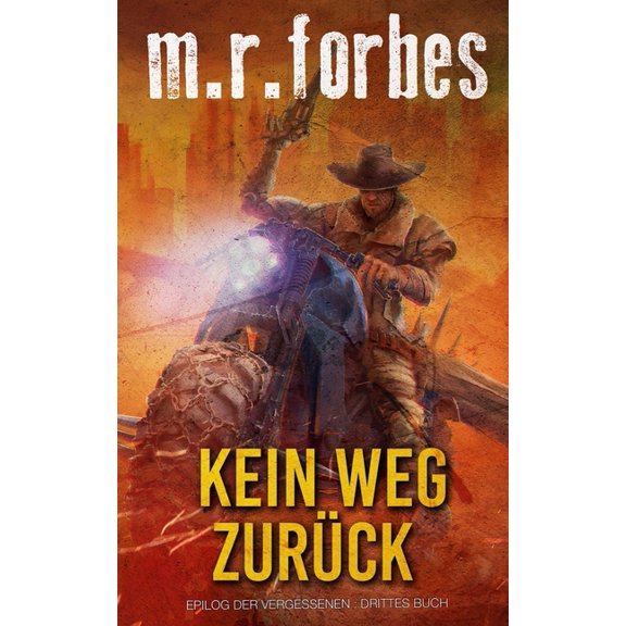 Epilog Der Vergessenen Kein Weg Zurck, Book 3, (Paperback)