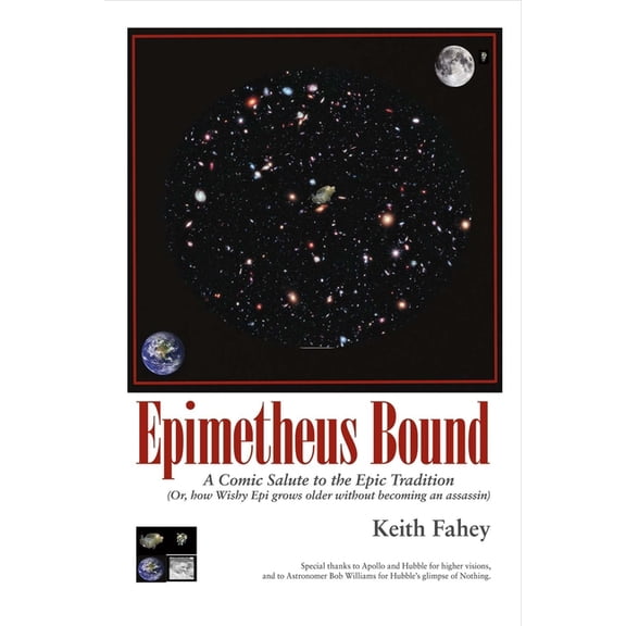 Pre-Owned Epimetheus Bound: a Comic Salute to the Epic Tradition : (Or, How Wishy Epi Grows Older without Becoming an Assassin) (Paperback)
