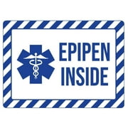 Epipen Inside Safety Sign Metal Wall Sign Size 16 x 12 Inch