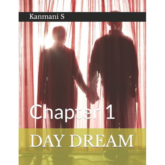 Epiphany: Day Dream: Chapter 1 (Paperback)