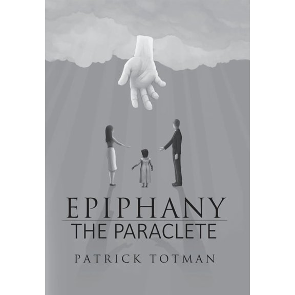 Epiphany-The Paraclete (Hardcover)