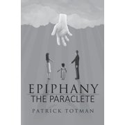 Epiphany-The Paraclete, (Paperback)