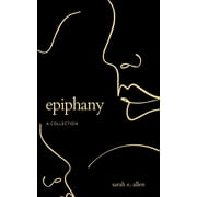 Epiphany a Collection, Paperback