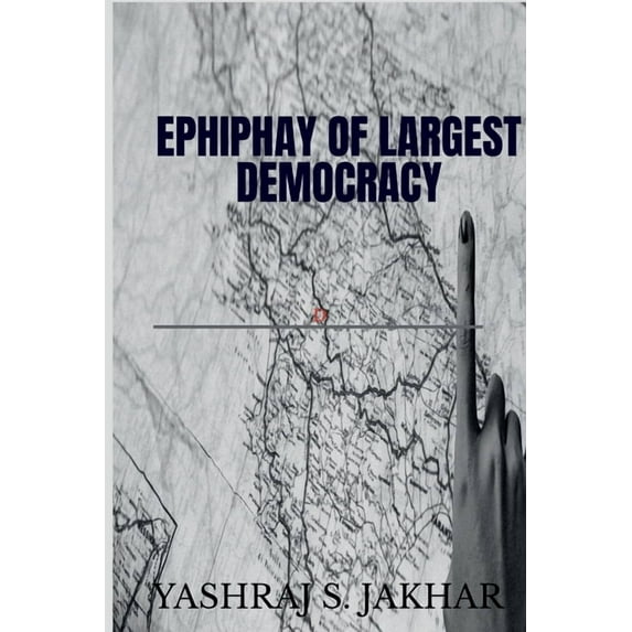 Epiphany of largest democracy., (Paperback)