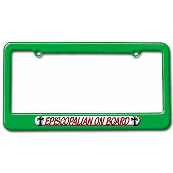 Episcopalian On Board, Religious License Plate Tag Frame, Multiple Colors
