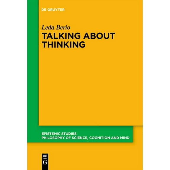 Epistemic Studies Talking about Thinking: Language, Thought, and Mentalizing, Book 49, (Paperback)