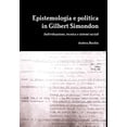 thumbnail image 1 of Epistemologia E Politica in Gilbert Simondon (Hardcover) (Hardcover), 1 of 1