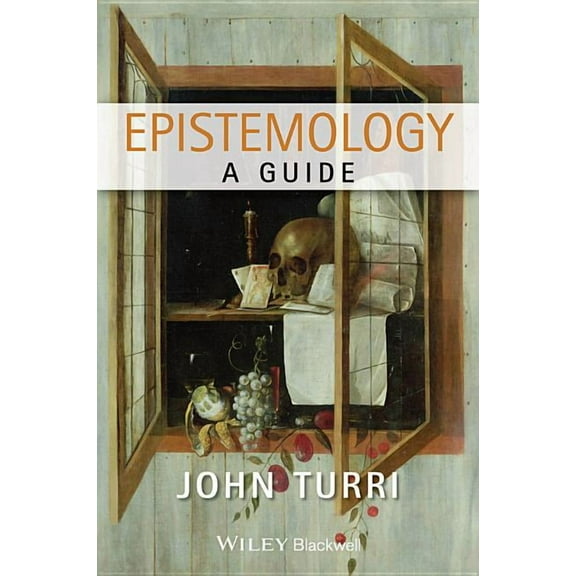 Epistemology: A Guide (Hardcover)