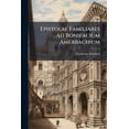 thumbnail image 1 of Epistolae Familiares Ad Bonifacium Amerbachium : Cum Nonnullis Aliis Ad Erasmum Spectantibus (Paperback), 1 of 1