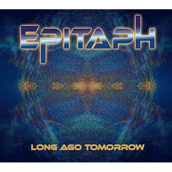 Epitaph - Long Ago Tomorrow - Rock - CD
