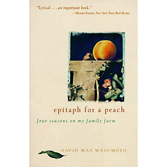 Pre-Owned Epitaph for a Peach: Four Seasons on My Family Farm (Paperback) 0062510258 9780062510259