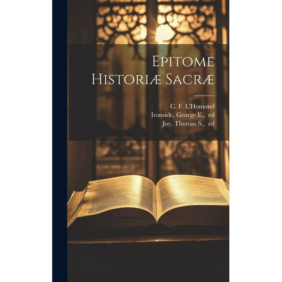 Epitome historiæ sacræ (Hardcover)