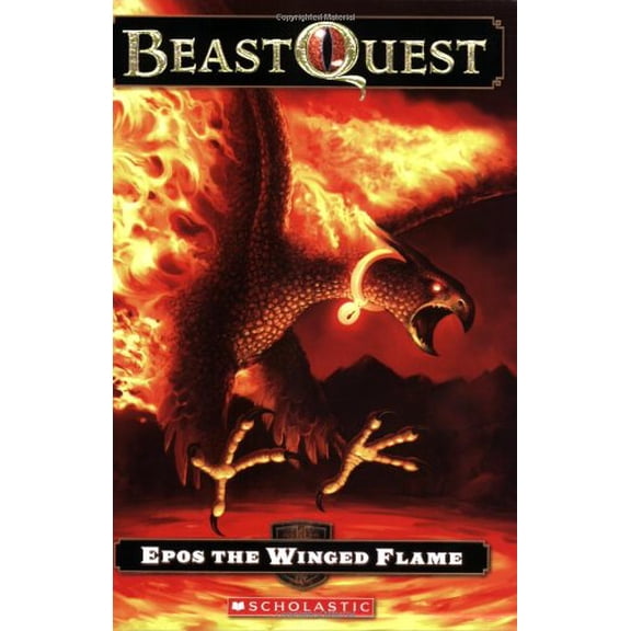 Pre-Owned Beast Quest #6: Epos the Winged Flame, 9780439024587, 0439024587, Paperback, First Edition edition