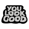 thumbnail image 1 of Eqslft You Look Good Bath Mat,Funny Cute Black Bath Rugs, Non Microfiber Plush Preppy Small Cool Shower Rug Washable Absorbent Floor Mat for Bathtub Sink(Small), 1 of 6