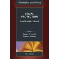 thumbnail image 1 of Equal Protection: Cases And Materials, First Edition 2013, 1 of 1