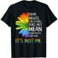 thumbnail image 1 of Equal Rights For Others Does Not Mean Fewer Rights For You T-Shirt Black 4X-Large, 1 of 4
