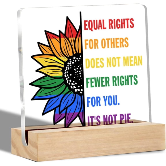Equal Rights for Others Clear Desk Decorative Sign LGBT Pride Acrylic Sign with Stand Floral LGBTQ Table Plaque Sign Keepsake Equality Art Decor 4x4 Inch