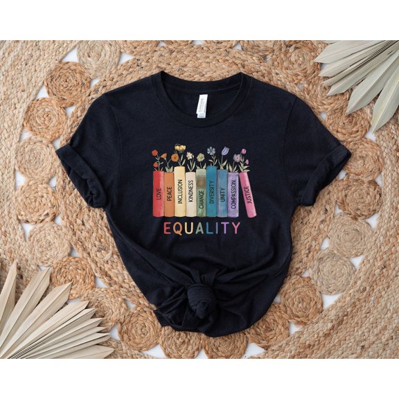 Equal Rights Shirt, Human Rights T-shirt, Equality Tee, Social Justice Shirt, Peace Love Shirt, Diversity Shirt, Floral Book Shirt All Size S-5Xl