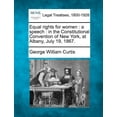 thumbnail image 1 of Equal Rights for Women : A Speech: In the Constitutional Convention of New York, at Albany, July 19, 1867. (Paperback), 1 of 1