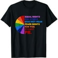 thumbnail image 1 of Equal Rights For Others Does Not Mean Fewer Rights For You T-Shirt, 1 of 3