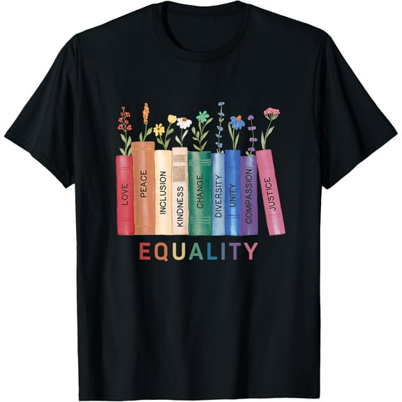 Equality Flower Books Equal Rights Social Justice Feminist T-ShirtMen and women, Black T-shirt, size: Extra large